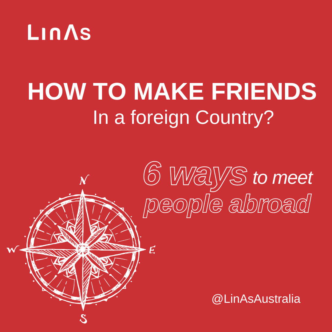 How to make friends in a foreign Country?