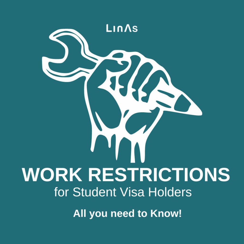 Work Restrictions for student Visa Holders